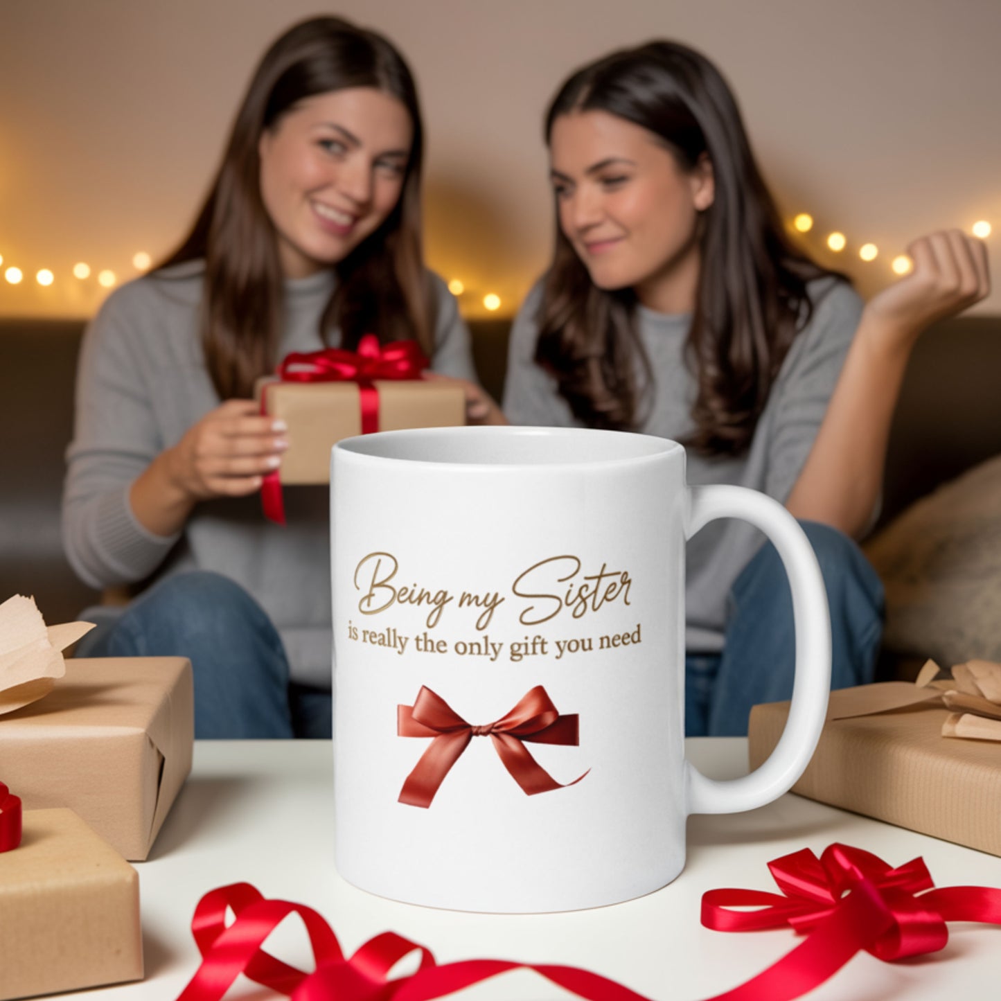 Funny sister gift mug with red bow and the phrase “Being my sister is really the only gift you need.” Perfect for birthdays, Christmas, or sibling jokes.