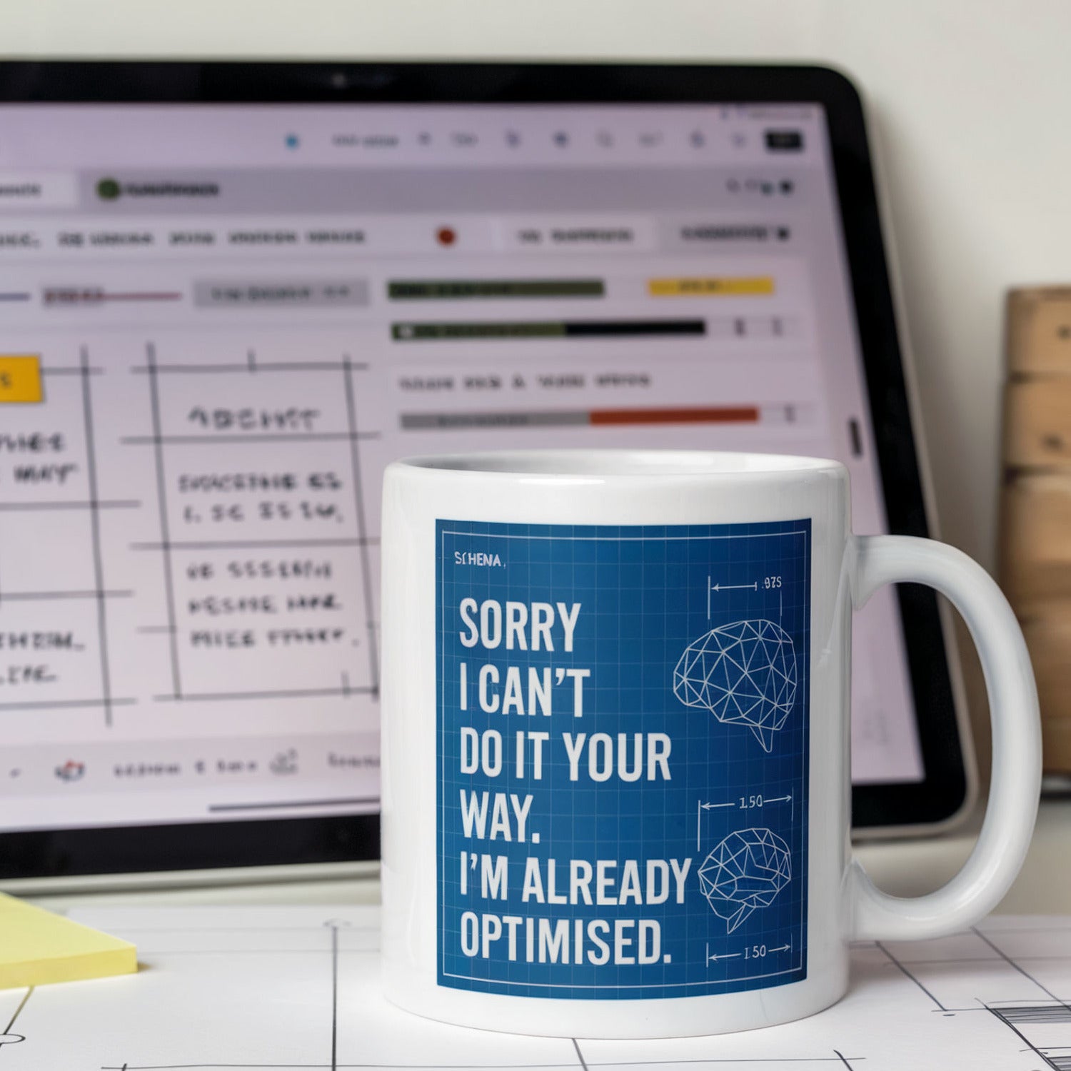 Mug with the words "Sorry I can't do it your way. I'm already optimised". Perfect gift fot ADHD, Neurospicy or Neurocurious. Office humor gift.