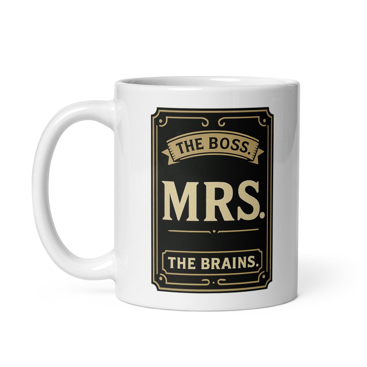 Product Image for "MRS The Boss the Brains" Mug. Perfect gift for engagement, wedding or anniversary.